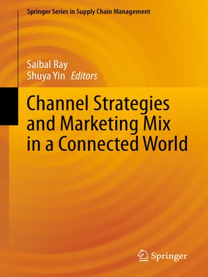 cover image of Channel Strategies and Marketing Mix in a Connected World